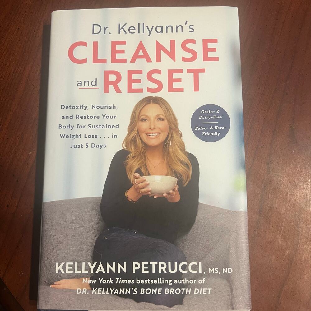 Dr Kellyann's Cleanse and Rest Detoxify, Nourish, and Restore your body